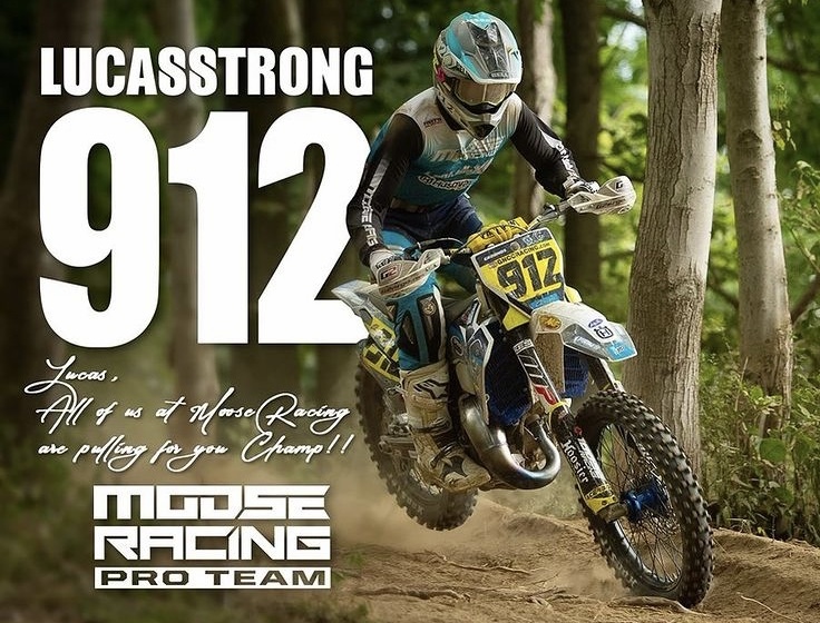 Lucas Strong message delivered by Moose Racing